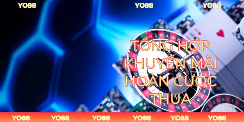 Khuyến Mãi Hoàn Cược Thua