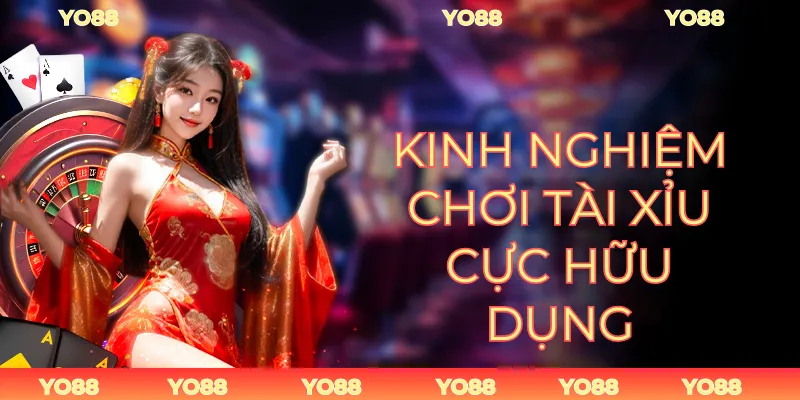 kinh nghiệm chơi tài xỉu