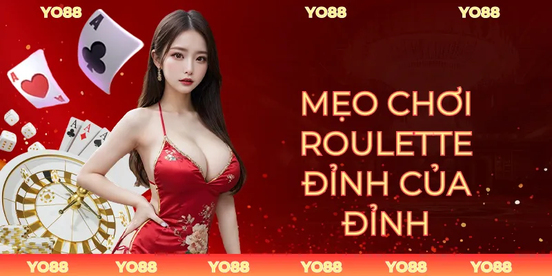 Mẹo Chơi Roulette