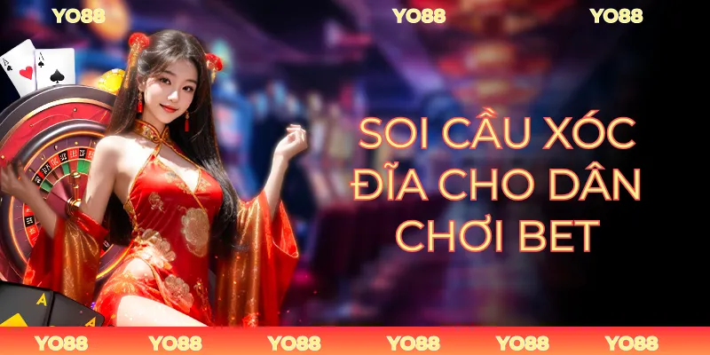 Soi Cầu Xóc Đĩa
