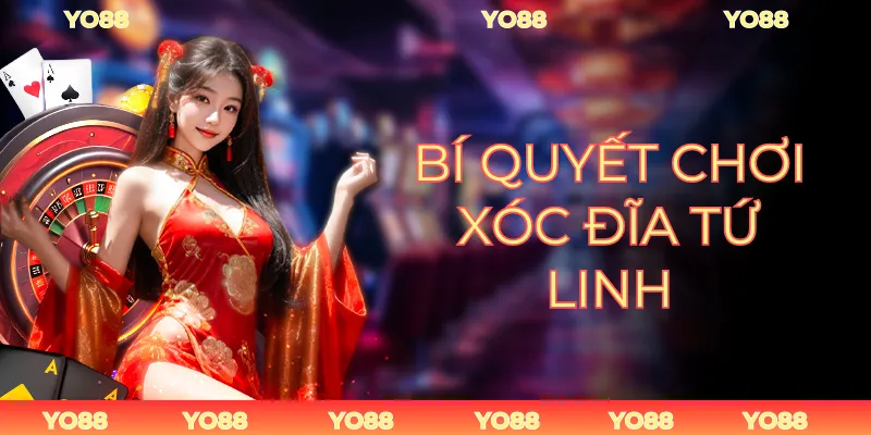 Xóc Đĩa Tứ Linh